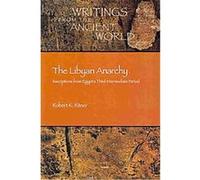 The Libyan Anarchy, WRITINGS FROM THE ANCIENT WORLD Robert Kriech Ritner (Auteur)