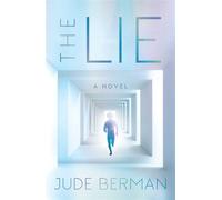 The Lie A Novel - Jude Berman - She Writes Press - ebook (ePub) - Livre