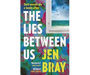 The Lies Between Us: The gripping new crime thriller from the Irish journalist