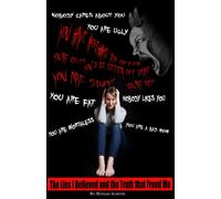 The Lies I Believed And The Truth That Freed Me