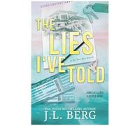 The Lies I've Told: A Small Town Forced Proximity Romance (By The Bay)