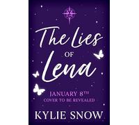 The Lies of Lena: The dark and delicious fantasy romance with fiery tension, forbidden magic and soaring romance taking BookTok by a storm!
