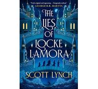 Scott Lynch – The Lies of Locke Lamora – Gentleman Bastard Sequence – Poche