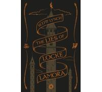 Lies Of Locke Lamora Scott Lynch, (Auteur)