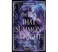 The Lies That Summon the Night: An irresistible new dark romantasy of sin, shadows and forbidden love