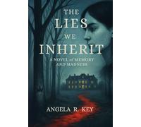 The Lies We Inherit