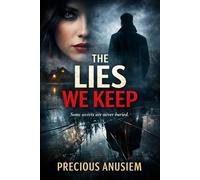 The Lies We Keep