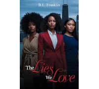 The Lies We Love