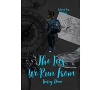 The Lies We Run From