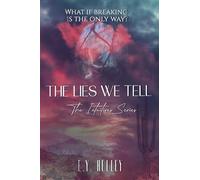 The Lies We Tell