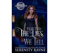 The Lies We Tell: Greyson Academy Year Two