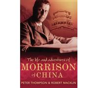 The Life and Adventures of Morrison of China