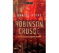 The Life and Adventures of Robinson Crusoe of York, Mariner