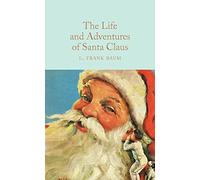 The Life and Adventures of Santa Claus