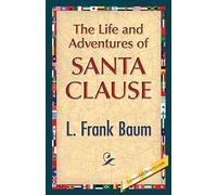 The Life And Adventures Of Santa Clause