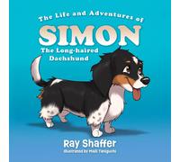 The Life And Adventures Of Simon, The Long-Haired Dachshund