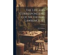 The Life And Correspondence Of Sir Thomas Lawrence, Kt; Volume 2