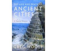 The Life and Death of Ancient Cities: A Natural History