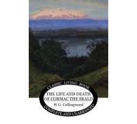 The Life And Death Of Cormac The Skald