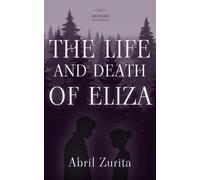 The life and death of Eliza