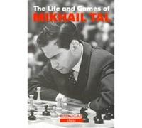 The Life and Games of Mikhail Tal Mikhail Tal (Auteur)