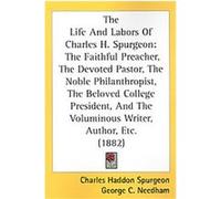 The Life And Labors Of Charles H. Spurgeon Charles Haddon Spurgeon (Auteur)