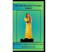 The Life And Legacy Of Carly Pearce: An In-Depth Biography Of A Country Music Icon