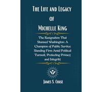 The Life and Legacy of Michelle King: The Resignation That Stunned Washington: A Champion of Public Service Standing Firm Amid Political Turmoil, Protecting Privacy and Integrity