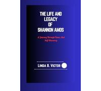 The Life And Legacy Of Shannon Amos: A Journey Through Fame, And Self-Discovery.