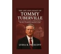 The Life and legacy of Tommy Tuberville: From Coaching Triumphs to Political Battles-The Story of Alabama’s Relentless Leader