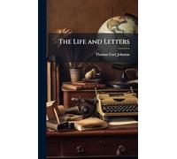 The Life and Letters
