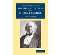 The Life and Letters of Herbert Spencer - David Duncan - Cambridge University Press - Livre en Anglais - Paperback David DuncanDavid Duncan (Auteur)
