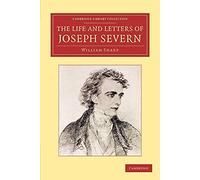 The Life And Letters Of Joseph Severn