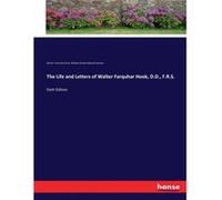The Life and Letters of Walter Farquhar Hook D.D. F.R.S.Sixth Edition - William Richard Wood Stephens - BoD Third Party Titles - Livre en Anglais William Richard Wood StephensWilliam Richard Wood Step