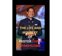 The Life and Ministry of Pastor Chris Oyakhilome: Biography of Pastor Chris Oyakhilome and what to know about pastor Chris.