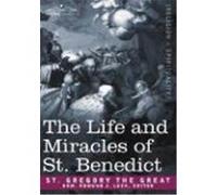 The Life and Miracles of St. Benedict Saint Gregory the Great, Gregory The Gre (Auteur)