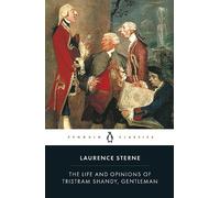 Laurence Sterne – The Life and Opinions of Tristram Shandy, Gentleman – Penguin Books