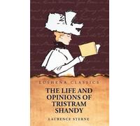 The Life and Opinions of Tristram Shandy, Gentleman