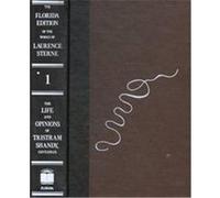 The Life and Opinions of Tristram Shandy, Gentleman, FLORIDA EDITION OF THE WORKS OF LAURENCE STERNE Laurence Sterne (Auteur)