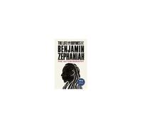 The Life And Rhymes Of Benjamin Zephaniah