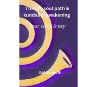 the life and soul of kundalini awakening: your voice is key