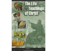 The Life and Teachings of Christ, Volume 3: The Gathering Storm by Gordon Lindsay