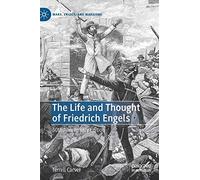 The Life And Thought Of Friedrich Engels