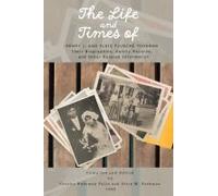 The Life And Times Of Henry J. And Elsie Flusche Fuhrman