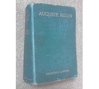 The Life And Work Of Auguste Rodin
