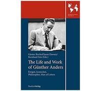 The Life And Work Of Günther Anders