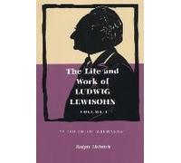 The Life And Work Of Ludwig Lewisohn