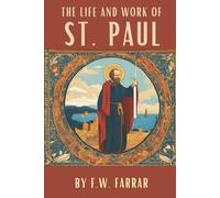 The Life and Work of St. Paul