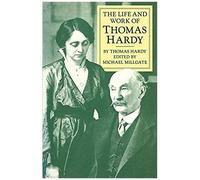 The Life And Work Of Thomas Hardy