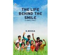 The Life behind the Smile